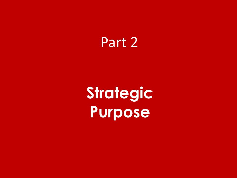 2 1 explain the strategic purpose